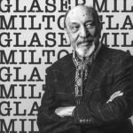 Milton Glaser Le Génie Créatif - Blog Ekmoci
